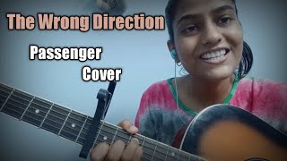 The Wrong Direction| Passenger | (Cover)