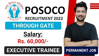 POSOCO Recruitment 2022 through GATE | Executive Trainee | Salary: 60,000 | Latest Jobs 2022