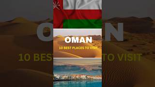 10 best places to visit in Oman #shorts #oman #travel  #vacations  #destination #middleeast