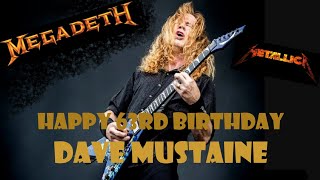 Happy 63rd Birthday Dave Mustaine