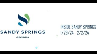 Inside Sandy Springs 1/29/24 - 2/2/24