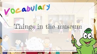 Vocabulary | Things in the museum | 4BU3