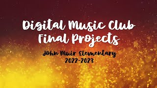 Digital Music Club Final Projects