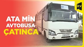 Beş dənə avtobusdur, 4-ü işləmir | Atyalının avtobus problemi