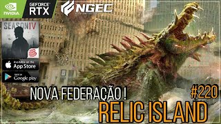 ✅LIFEAFTER A SAGA - TESTANDO A NOVA FEDERAÇÃO RELIC ISLAND e SEMANAL HERO PARK REMASTER PT 220