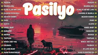 Mundo, Pasilyo 🎵 Chill OPM Love Songs 2024 🎧 Top Trending Tagalog Songs Playlist