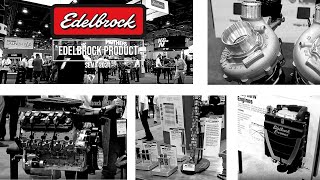 Edelbrock @ SEMA 2021