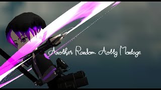 Another Random Aottg Montage