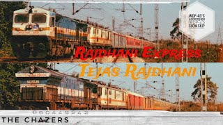 Tejas Rajdhani & Rajdhani Express, North East India To National Capital Delhi. WDP-4 & WDP-4Ds