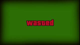 GTA V wasted - Green Screen ... 1080p