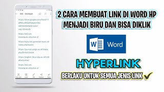 2 CARA MEMBUAT LINK DI WORD HP MENJADI BIRU | HYPERLINK IN WORD | Cara Masukkan Link ke Word Hp