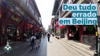 As dificuldades de viajar na China | Beijing [parte 1] | Pequim | Destino Improvável