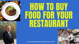 How To Buy Food For A Restaurant