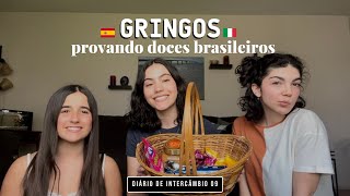 Diário de intercâmbio 09 | Intercambistas experimentando doces Brasileiros