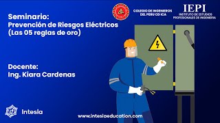 CLASE GRATUITA -  PREVENCION DE RIESGOS ELECTRICOS (LAS 05 REGLAS DE ORO)