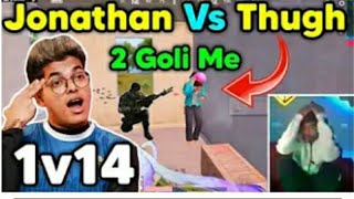 Jonathan vs Thugh yt latest fight in last zone | Jonathan 1v2 clutch