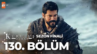 Kuruluş Osman 130. Bölüm (SEZON FİNALİ) @atvturkiye