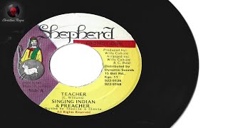 Singing Indian & Preacher - Teacher + Version