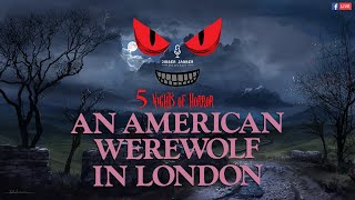 5 Nights of Horror: Night 2 • An American Werewolf In London (1981)