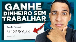 🤑 A Forma Pouco Conhecida de Ganhar Dinheiro Todo Mês sem Trabalhar e Criar Fontes de Renda Passiva