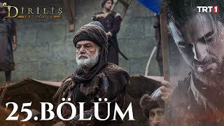 Diriliş Ertuğrul 25. Bölüm