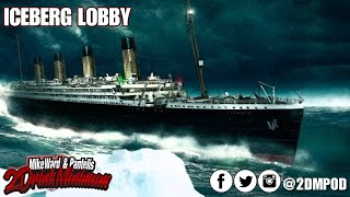 Iceberg lobby (2 Drink Minimum)