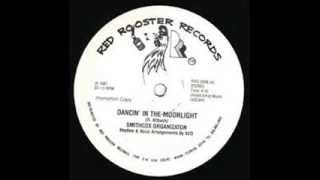 SMITHCOX ORGANIZATION - Dancin' in the moonlight