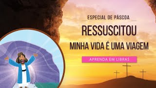 Ressuscitou - Minha vida é uma viagem