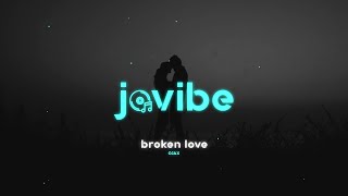 Ojax - Broken Love