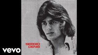 Sergio Denis - Fuimos Igual Que los Demás (Official Audio)