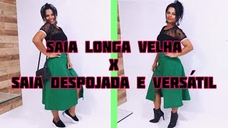 Transformando Saia longa e velha em uma Linda Saia despojada e versátil