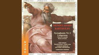 Symphony No. 2 in B-Flat Major, Op. 52, MWV A18 "Lobgesang": No. 7, Allegro maestoso e molto...