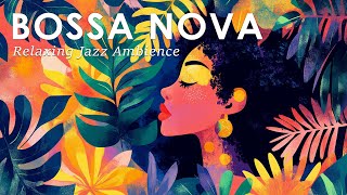 Vibrant Latin Jazz Music 🌺 Brazilian Jazz for a Relaxing Escape ~ September Jazz Music