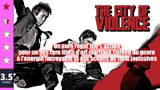 The City of Violence de Seung-wan Ryoo (2006)