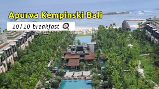 Review Apurva Kempinski Bali - Best Breakfast Quality