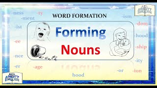 Animated English Lesson:Forming Nouns  [Copyright :All Abbott English] #english