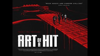 "Art Of A Hit" A Rock Thriller Movie From Giant Pictures - An Interview