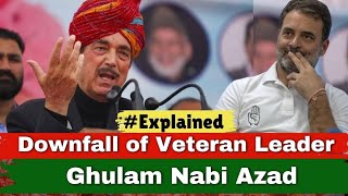 Azad's Downfall: Key Leaders Who Led Azad out of Congress Now Bury His Career in the Sand