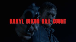 Daryl Dixon UPDATED Kill Count | The Walking Dead & Daryl Dixon (Season 1)