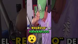 Este fue el ¨REGRESO¨ de FERNANFLOO 😨 #fnaf #fernanfloo #fivenightsatfreddys #shorts