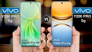 Vivo Y200 Pro Vs Vivo Y300 Pro - Full Comparison #vivoy200provsvivoy300pro