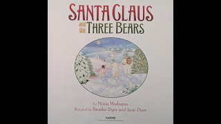 Santa Claus And The Three Bears - Kids Books Read Aloud