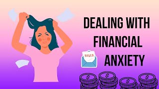 Dealing With Financial Anxiety