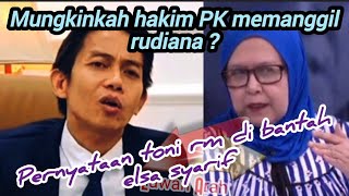 Elsa Syarif bantah Toni Rm..bisakah hakim pk panggil rudiana ?