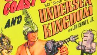 Undersea Kingdom (6 The Juggernaut Strikes) 1936 | Sci-Fi | Full Series Starring Ray Corrigan