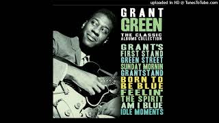 Grant Green - Am I Blue