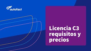 LICENCIA C3 EN COLOMBIA: COSTOS, REQUISITOS Y CÓMO OBTENERLA