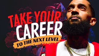 Nipsey Hussle EXPOSES How to Take Your Career to the NEXT LEVEL! (Part 3)