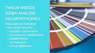 TWOJA WIEDZA PO ANALIZIE KOLORYSTYCZNEJ 💅🦱👗👄👡