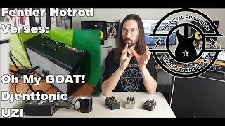 Fender Hotrod vs 3 pedals: Oh My GOAT! Djenttonic and UZI! Can we finally make this amp high gain?